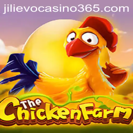 Discover the World of ChickenFarm at Jilievo Casino