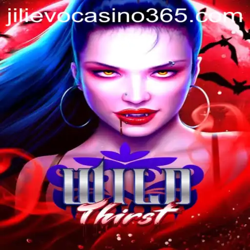 Unveiling the Thrills of WildThirst at Jilievo Casino