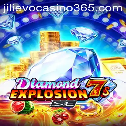 Discover the Thrills of DiamondExplosion7sSE at Jilievo Casino